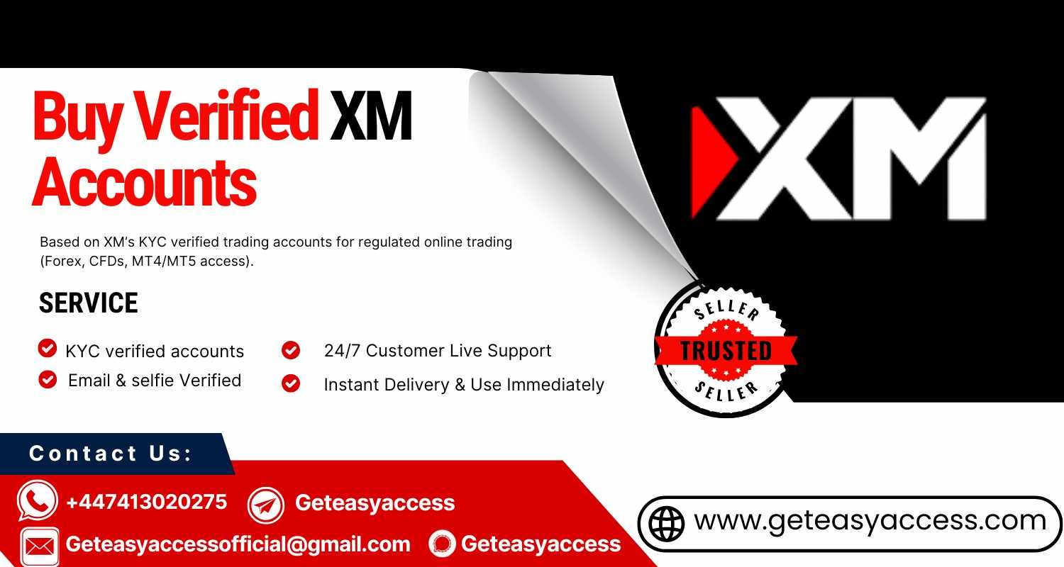 Buy Verified Xm Accounts